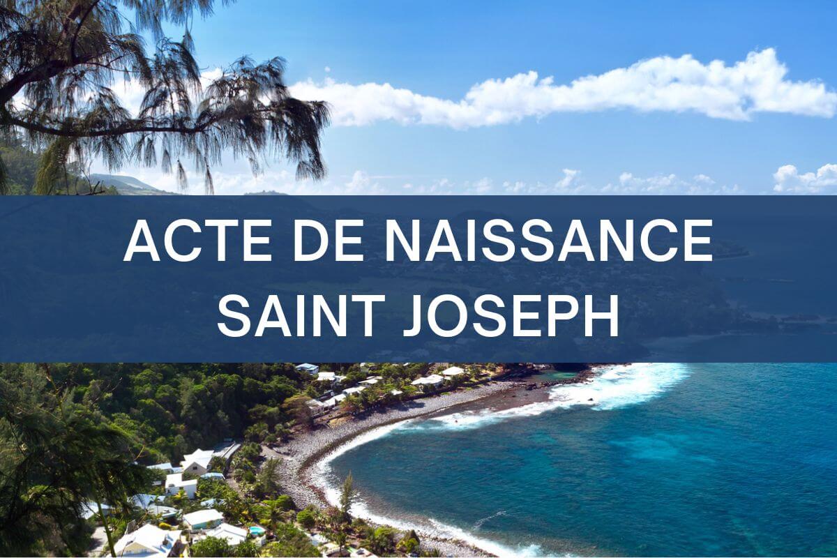 ACTE DE NAISSANCE SAINT JOSEPH REUNION