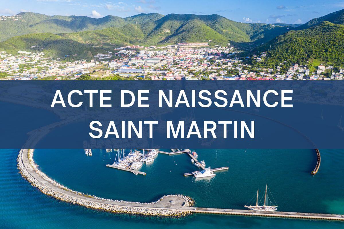 ACTE DE NAISSANCE SAINT MARTIN