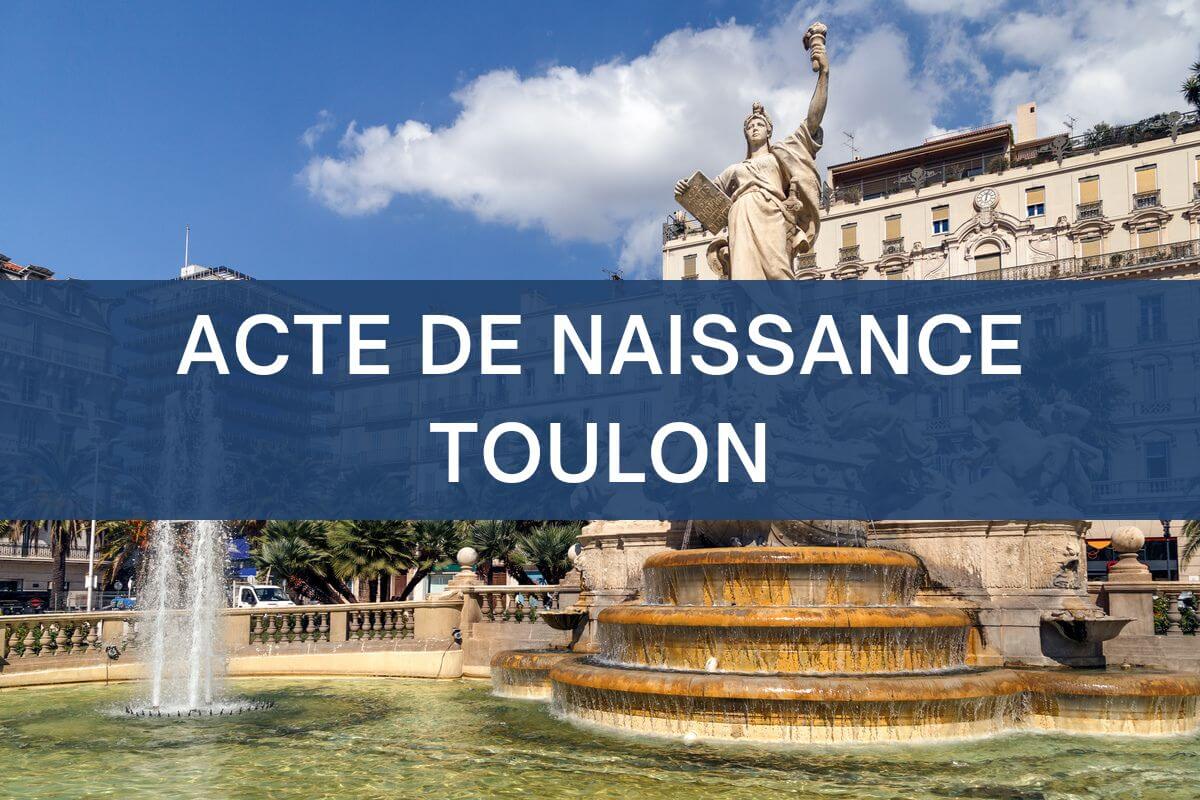 copie intégrale ACTE DE NAISSANCE TOULON