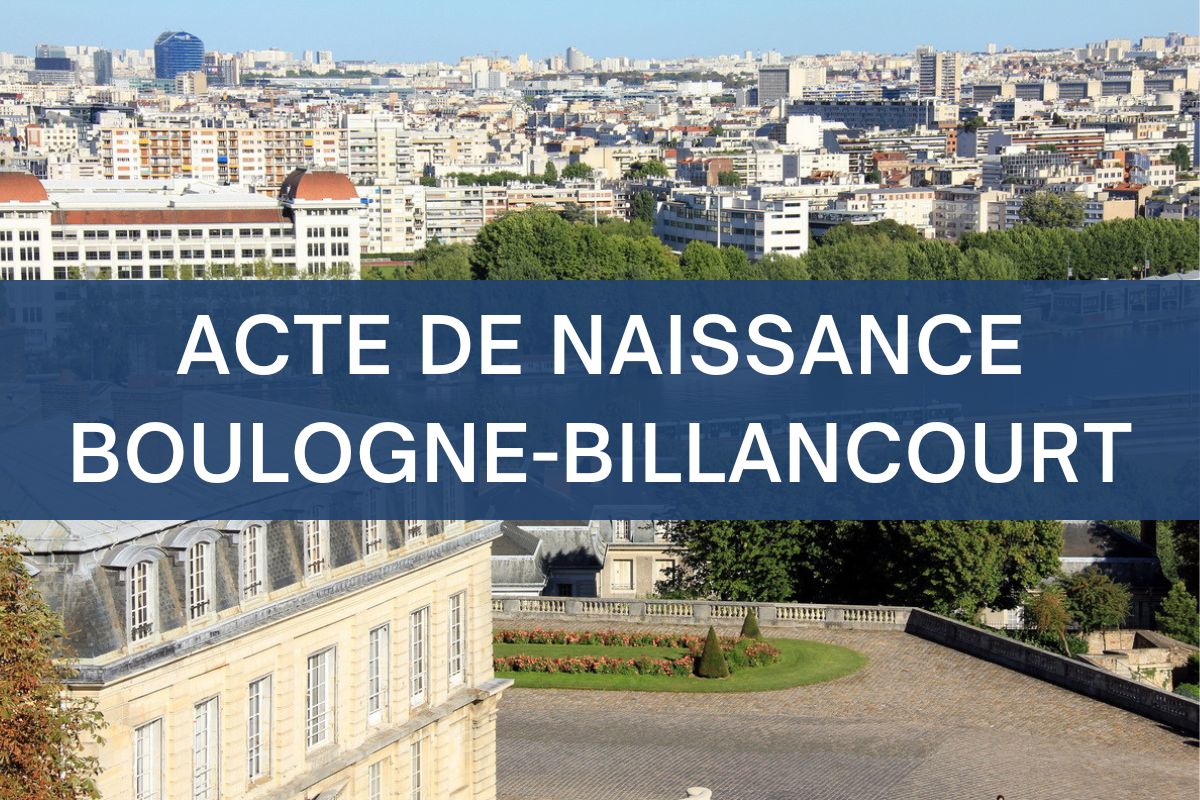 copie intégrale ACTE DE NAISSANCE boulogne-billancourt