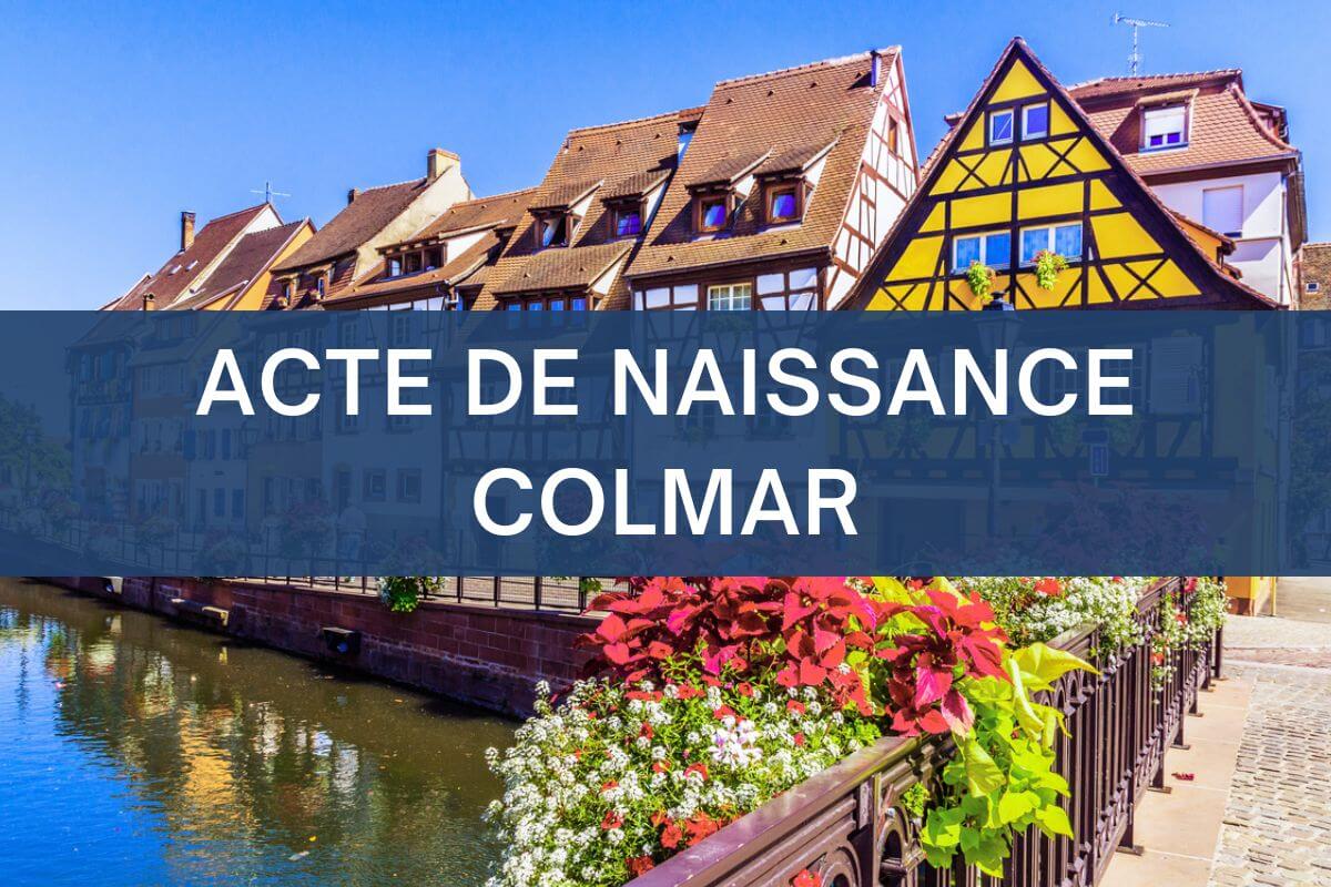 copie intégrale ACTE DE NAISSANCE COLMAR