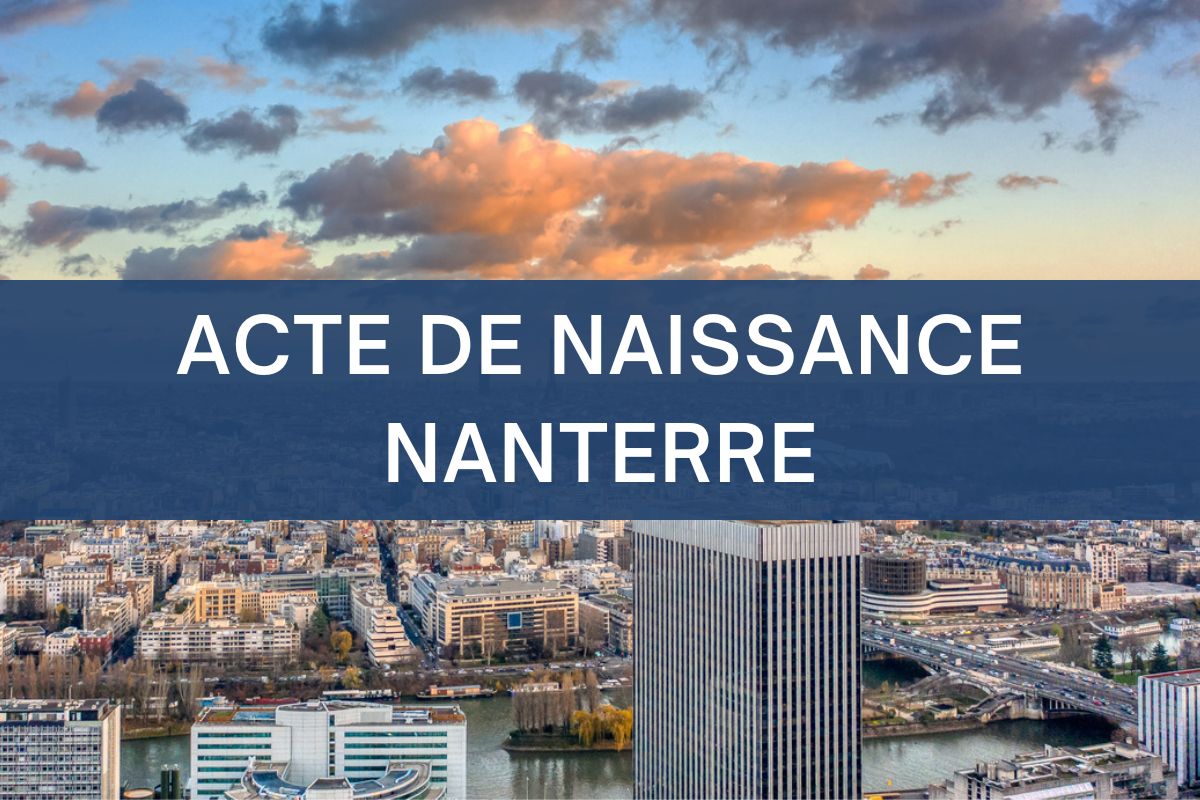 copie intégrale ACTE DE NAISSANCE nanterre